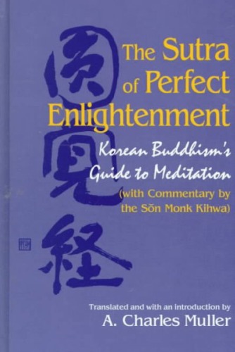 The Sutra of Perfect Enlightenment: Korean Buddhism's Guide to Meditation