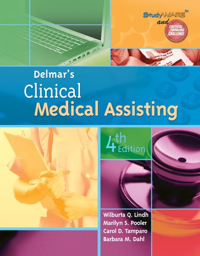 Delmar's Clinical Medical Assisting, 4th Edition