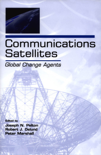 Communications satellites: global change agents