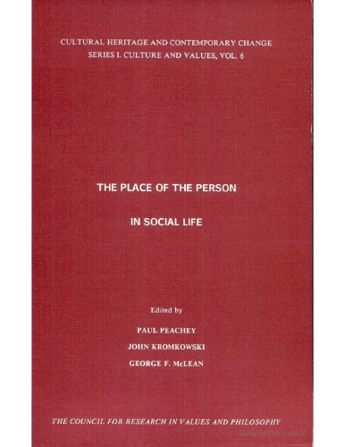 The Place of the Person in Social Life (Cultural Heritage and Contemporary Change Series)