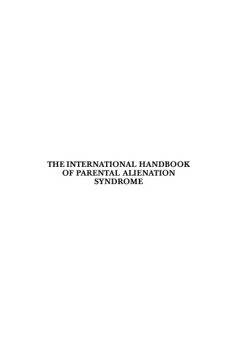 The international handbook of parental alienation syndrome: conceptual, clinical and legal considerations