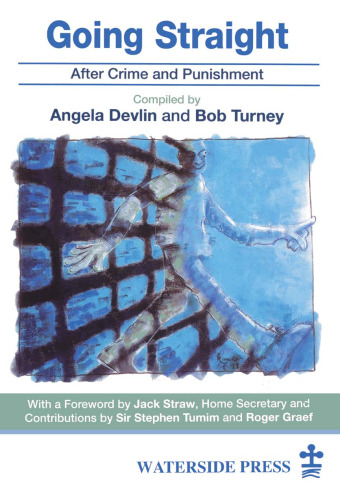 Going straight: after crime and punishment