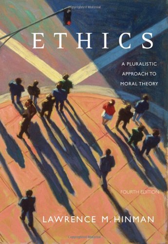 Ethics: A Pluralistic Approach to Moral Theory