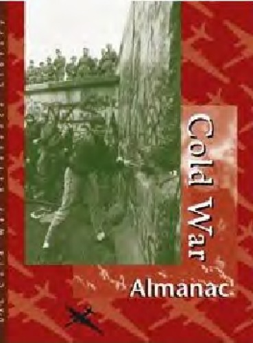 Cold War Reference Library Volume 2 Almanac