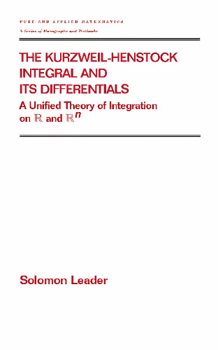 The Kurzweil-Henstock integral and its differentials: a unified theory of integration on R and R