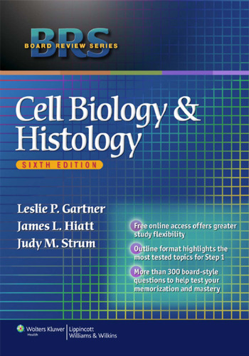 BRS Cell Biology & Histology, 6th Edition  