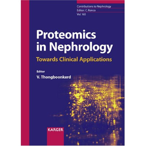 Proteomics in Nephrology: Towards Clinical Applications (Contributions to Nephrology)  