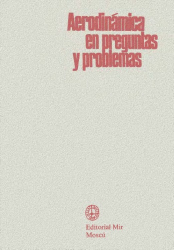 Aerodinámica en preguntas y problemas  