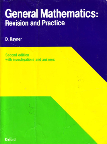 General Mathematics: Revision and Practice  