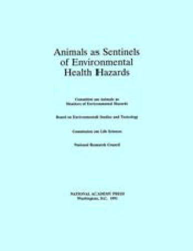 Animals as Sentinels of Environmental Health Hazards  