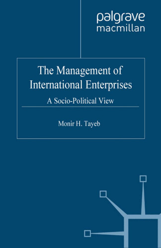 The Management of International Enterprises: A Socio-Political View  