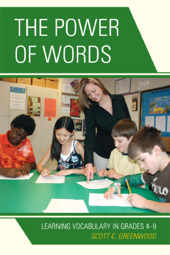 The Power of Words: Learning Vocabulary in Grades 4-9  