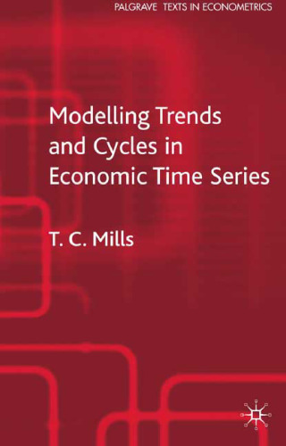 Modelling Trends and Cycles in Economic Time Series  