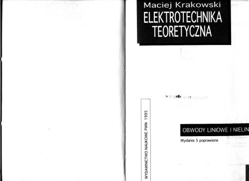 Elektrotechnika teoretyczna: Obwody liniowe i nieliniowe  