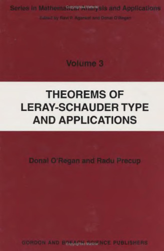Theorems of Leray-Schauder type and applications