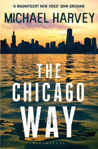 The Chicago Way: Reissued  