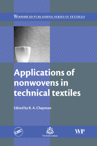 Applications of Nonwovens in Technical Textiles (Woodhead Publishing Series in Textiles)  