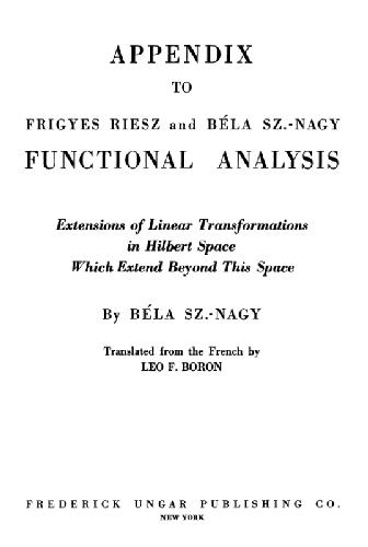 Appendix to Frigyes Riesz and Bela Sz. -Nagy Functional Analysis... 