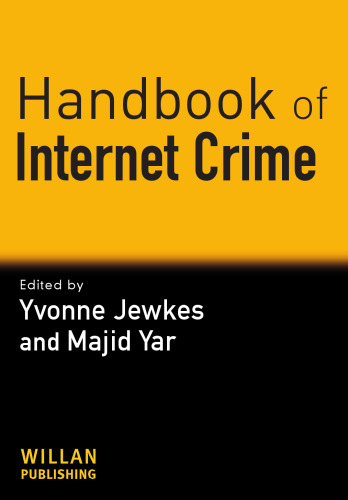 Handbook of Internet crime