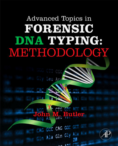 Advanced Topics in Forensic DNA Typing: Methodology  