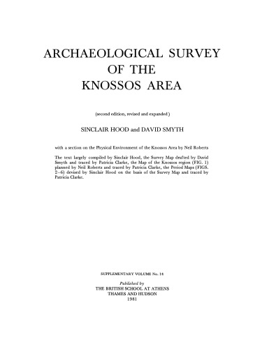 Archaeological Survey of the Knossos Area (British School of Archaeology , Athens, Publications)