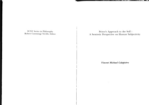 Peirce's Approach to the Self: A Semiotic Perspective on Human Subjectivity (S U N Y Series in Philosophy)
