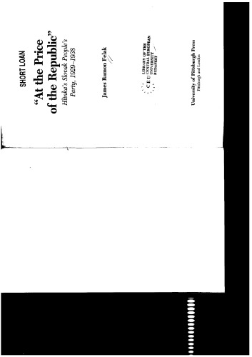 At the Price of the Republic Hlinka's Slovak People's Party 1929-1938