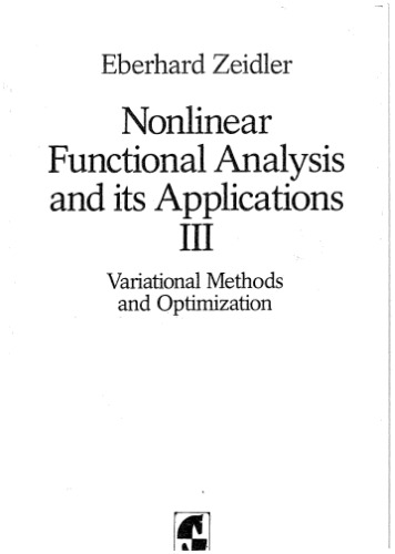Nonlinear functional analysis vol.3: Variational methods and optimization