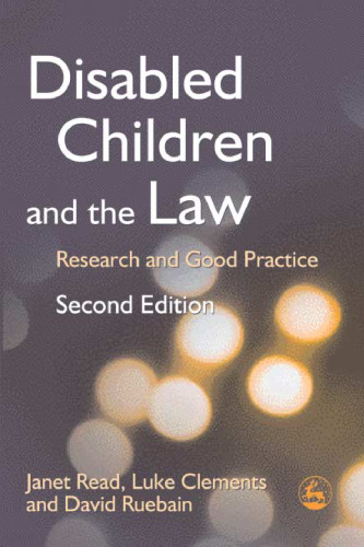 Disabled Children and the Law: Research and Good Practice, 2nd Edition  