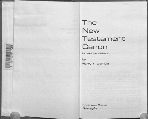 The New Testament Canon: Its Making and Meaning (Guides to Biblical Scholarship New Testament Series)  