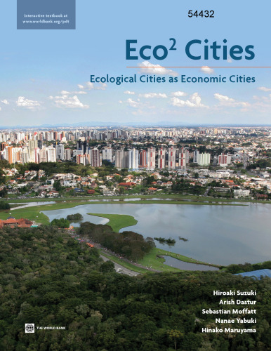 Eco2 Cities: Ecological Cities as Economic Cities  