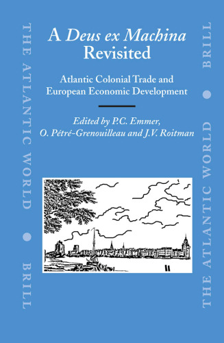 A Deus Ex Machina Revisited: Atlantic Colonial Trade and European Economic Development  