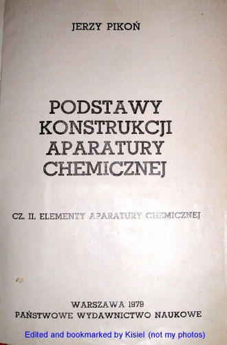 Podstawy konstrukcji aparatury chemicznej: Elementy aparatury chemicznej cz. II  