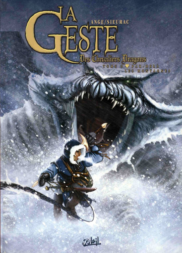 La Geste des Chevaliers Dragons, Tome 6 : Par-delà les montagnes  