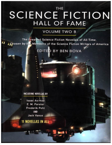 The Science Fiction Hall of Fame, Volume Two B: The Greatest Science Fiction Novellas of All Time Chosen by the Members of the Science Fiction Writers of America (SF Hall of Fame)  