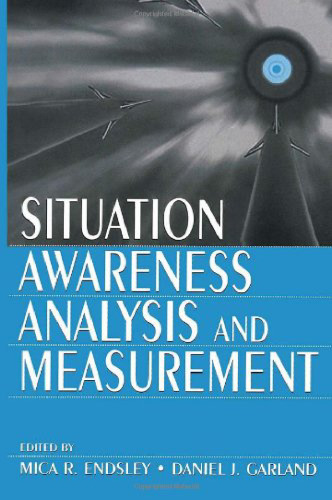 Situation Awareness Analysis and Measurement  