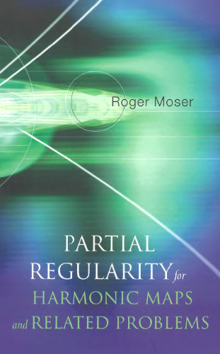 Partial regularity for harmonic maps and related problems