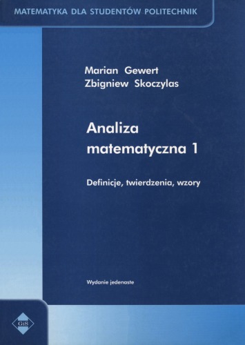 Analiza matematyczna 1: definicje, twierdzenia, wzory