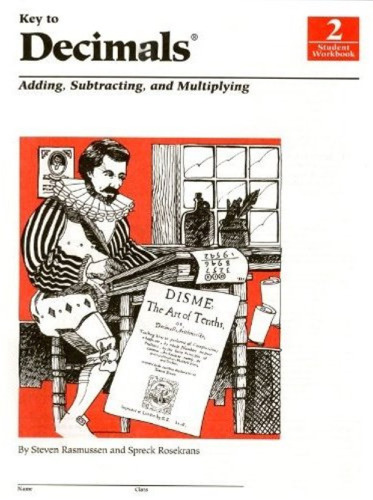 Key to Decimals: Book 2: Adding, Subtracting, and Multiplying  