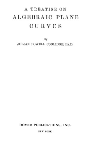 A treatise on algebraic plane curves