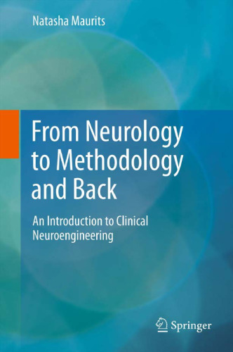 From Neurology to Methodology and Back: An Introduction to Clinical Neuroengineering  