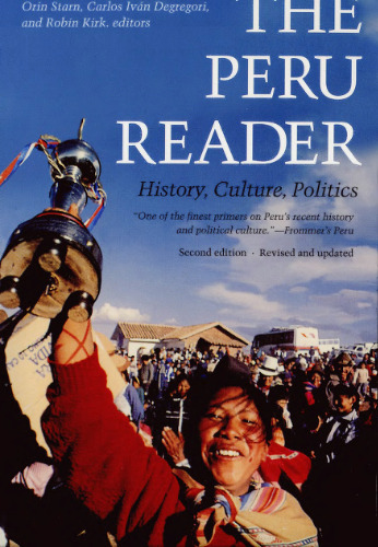 The Peru Reader: History, Culture, Politics (The Latin America Readers)  