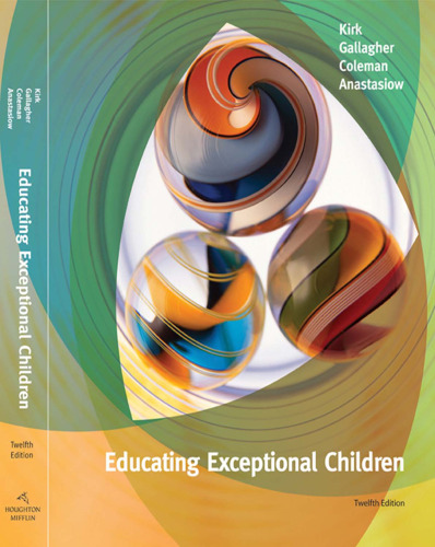 Educating Exceptional Children, Twelfth Edition  