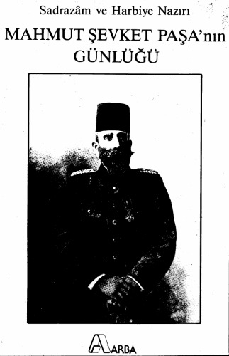 Mahmud Şevket Paşa'nın Günlüğü
