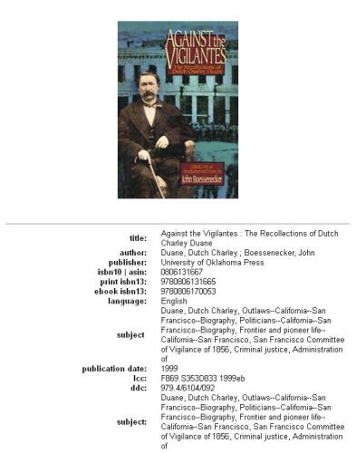 Against the vigilantes: the recollections of Dutch Charley Duane