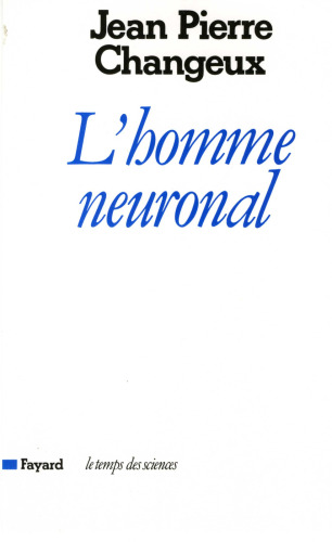 L'homme neuronal