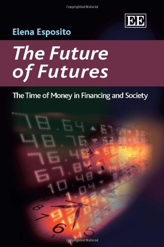 The Future of Futures: The Time of Money in Financing and Society