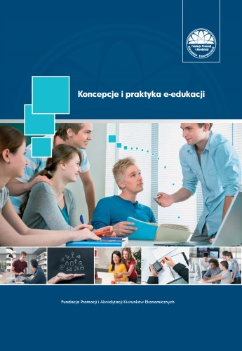 Koncepcje i praktyka e-edukacji  