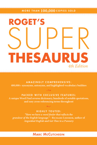 Roget’s Super Thesaurus, 4th Edition