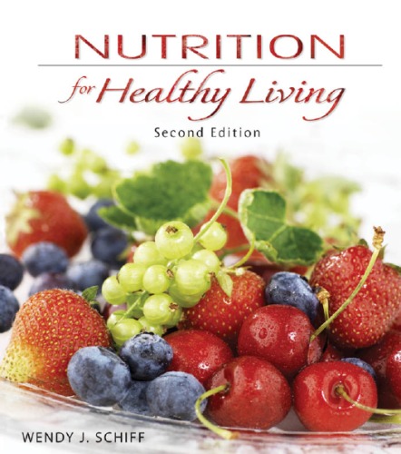 Nutrition for Healthy Living, 2nd Edition  